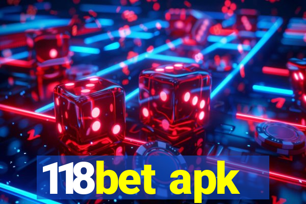 118bet apk